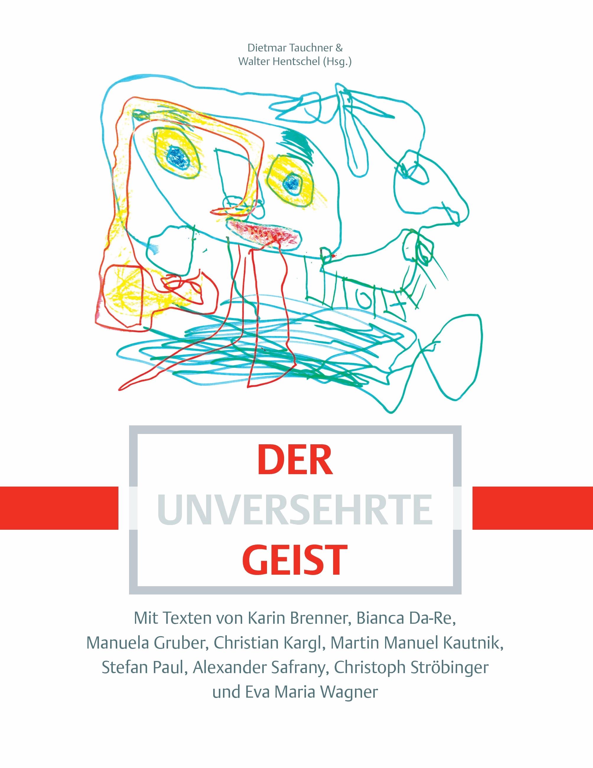Der unversehrte Geist