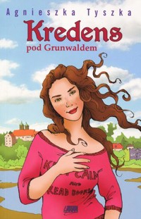 Kredens pod Grunwaldem - Agnieszka Tyszka - książka