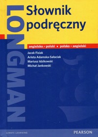 Longman Słownik podręczny angielsko-polski polsko-angielski - Fisiak Jacek, Adamska-Sałaciak Arleta, Idzikowski Mariusz - książka