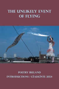 The Unlikely Event of Flying: Poetry Ireland Introductions / Céadlínte 2024 -  - ebook