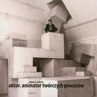 Aktor Animator twórczych procesów - Cynkutis Zbigniew - książka