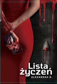 Lista życzeń - Alexandra B. - ebook