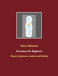Evocations for Beginners - Harry Eilenstein - ebook