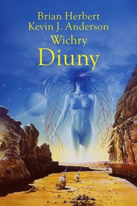 Wichry Diuny. Tetralogia Bohaterowie Diuny. Tom 2 - Brian Herbert, Kevin J. Anderson - książka
