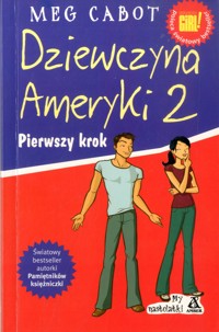 Dziewczyna Ameryki 2. Pierwszy krok - Meg Cabot - ebook