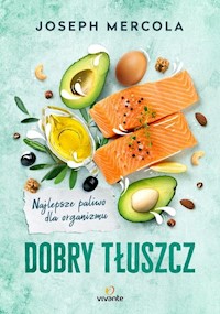 Dobry tłuszcz - Joseph Mercola - książka