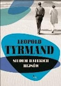 Siedem dalekich rejsów - Leopold Tyrmand - ebook + książka