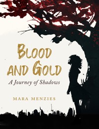 Blood and Gold - Mara Menzies - ebook