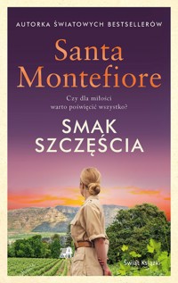 Smak szczęścia - Santa Montefiore - ebook + audiobook + książka