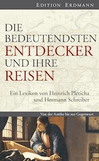 Die bedeutendsten Entdecker und ihre Reisen -  - ebook