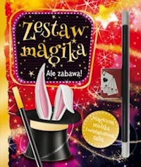Ale zabawa! Zestaw magika -  - książka
