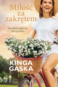 Miłość za zakrętem - Kinga Gąska - książka