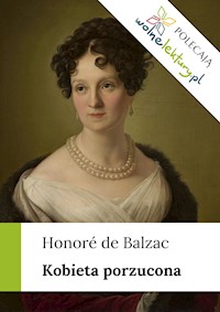 Kobieta porzucona - Honore De Balzac - ebook