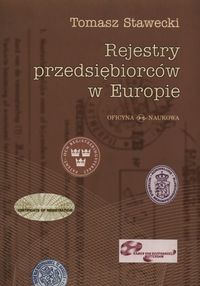 Rejestry przedsiębiorców w Europie - Tomasz Stawecki - książka