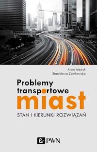 Problemy transportowe miast - Mężyk Anna, Zamkowska Stanisława - książka