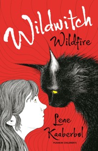 Wildwitch 1: Wildfire - Lene Kaaberbol - ebook
