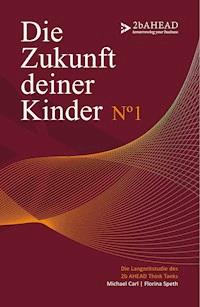 Die Zukunft deiner Kinder - Michael Carl - ebook
