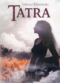 Tatra - Klarowski Tadeusz - książka