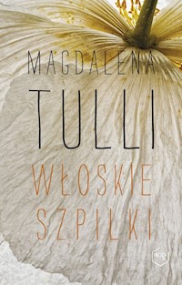 Włoskie szpilki - Tulli Magdalena - książka