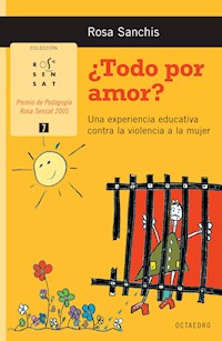 ¿Todo por amor? - Rosa Sanchis Caudet - ebook