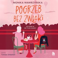 Pogrzeb bez zwłoki - Wawrzyńska Monika - ebook + audiobook + książka