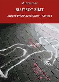 BLUTROT ZIMT - M. Böttcher - ebook