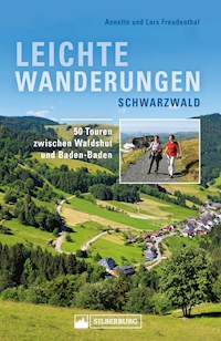 Leichte Wanderungen Schwarzwald. Wanderführer mit 50 Touren zwischen Waldshut und Baden-Baden. - Annette Freudenthal - ebook