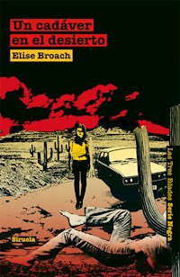 Un cadáver en el desierto - Elise Broach - ebook