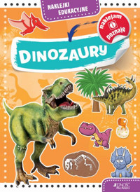 Naklejki edukacyjne. Dinozaury - zbiorowa praca - książka