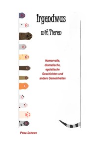 Irgendwas mit Tieren - Petra Schewe - ebook