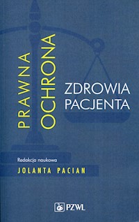 Prawna ochrona zdrowia pacjenta -  - książka