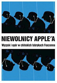 Niewolnicy Apple'a - zbiorowa praca - książka