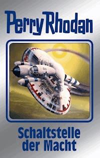 Perry Rhodan 127: Schaltstelle der Macht (Silberband) - Peter Griese - ebook