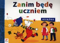 Zanim będę uczniem Książka Wychowanie przedszkolne - Kopała Jolanta, Tokarska Elżbieta - książka