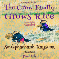 The Crow Family Grows Rice - Soukphachanh Xaysena - ebook