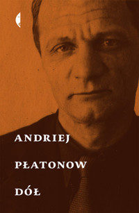 Dół - Andriej Płatonow - książka