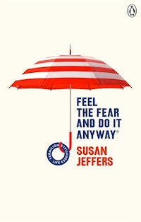 Feel The Fear And Do It Anyway - Jeffers Susan - książka