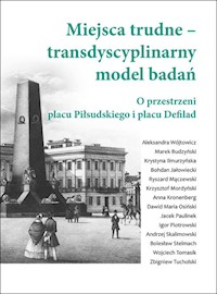 Miejsca trudne - transdyscyplinarny model badań - - książka