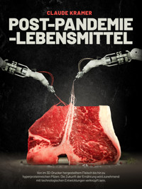 Post-Pandemie-Lebensmittel - Claude Kramer - ebook