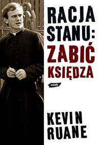 Racja stanu: zabić księdza - Kevin Ruane - ebook