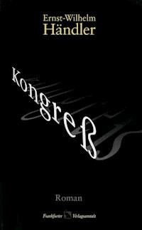 Kongress - Ernst-Wilhelm Händler - ebook