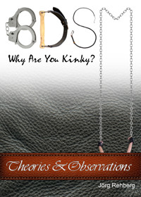 BDSM Theories and Observations - Jörg Rehberg - ebook