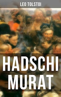 Hadschi Murat - Leo Tolstoi - ebook