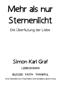 Mehr als nur Sternenlicht - Simon Karl Graf - ebook