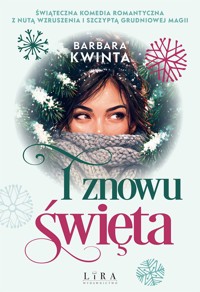 I znowu święta - Barbara Kwinta - ebook + książka