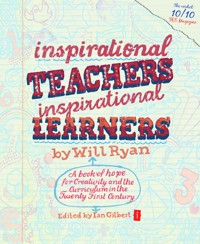 Inspirational Teachers Inspirational Learners - Will Ryan - ebook