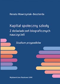 Kapitał społeczny szkoły - Wawrzyniak-Beszterda Renata - książka
