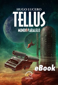 Tellus - Hugo Lucero - ebook