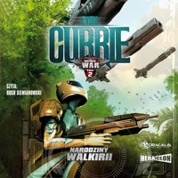 Hayden War. Tom 2. Narodziny Walkirii - Currie Evan - audiobook