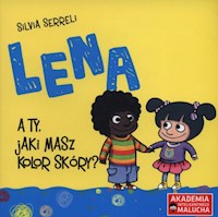 Lena A ty jaki masz kolor skóry? - Serreli Silvia - książka